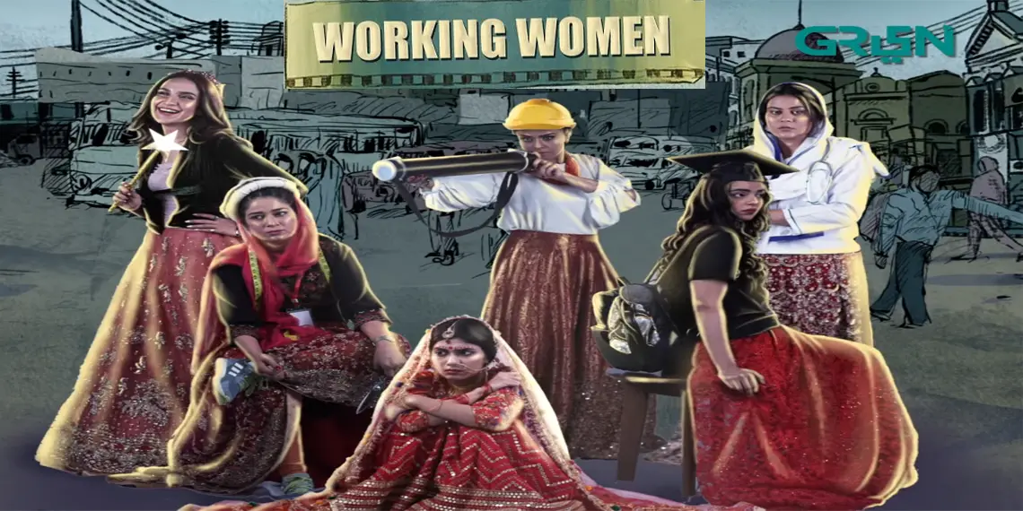 Working Women Pakistani Drama 2023